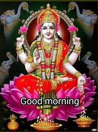Good Morning Images Of Goddess It will brighten up your day, to make a path of cheerful way; good morning images of goddess
