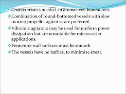  so growing animal cells in mechanically documents similar to animal cell culture in bioreactors. Animal Cell Bioreactor Ppt Download