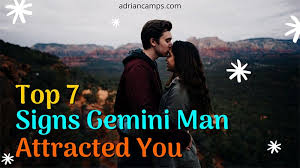 The next time you visit your gemini friend, observe her. Top 7 Signs Gemini Man Attracted You A Glimpse Into His Behavior In Love