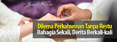 Siapa yang pernah dicurangi ketika percintaan jarak jauh? Dilema Perkahwinan Tanpa Restu Bahagia Sekali Derita Berkali Kali Zoncinta Com