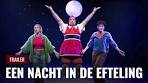 Trailer: Een nacht in de Efteling - YouTube