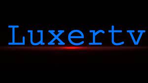 Luxertv com