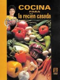 Este viernes 2 de abril falleció la reconocida chef lucía josefina sánchez quintanar, mejor conocida como chepina peralta, según confirmó su yerno, jorge fernández al equipo de el heraldo. Cocina Para La Recien Casada Book By Chepina Peralta