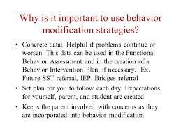 While research has shown definite benefits of this paper examines two methods of behavior modification, pbs and self modeling, and behavior modification: Behavior Modification Parent Communication Ppt Download