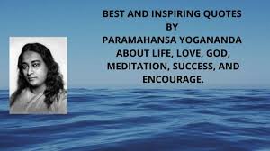 Yogananda Quotes 74 Inspiring Quotes By Yogananda Peoplesquotes
