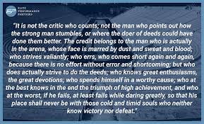 In the video, brown starts by reciting a quote from president theodore roosevelt that she says changed her life and inspired the title of her book, daring greatly: Our Focus On The Man In The Arena Elite Performance Partners