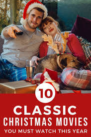10 Classic Christmas Movies To Watch This Year Christmas Movies Classic Christmas Movies Classic Christmas