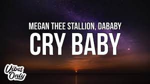 Megan Thee Stallion Cry Baby Lyrics Ft Dababy Youtube