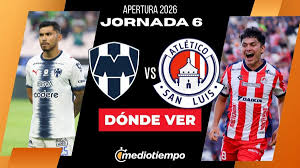 Monterrey vs. Atlético San Luis EN VIVO. Partido Jornada 6 Liga MX Apertura 2026 — Mediotiempo