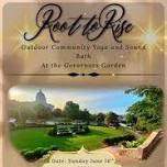 Root to Rise Outdoor Community Yoga + Sound Bath...