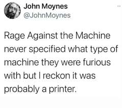 John Moynes @JohnMoynes Rage Against the Machine never ...