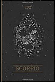 You have to be more alert than usual because of the bad stars that are not on your side this year. Scorpio 2021 Diary Geometric Zodiac Star Sign Calendar 2021 Diary Planner With Week To View 6x9 114 Pages Christmas New Year Gift 2021 Diaries Slee Robin 9798663408202 Amazon Com Books
