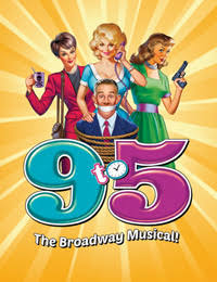 9 To 5 -- Walnut Street Theatre -- Philadelphia, PA -- Official Website