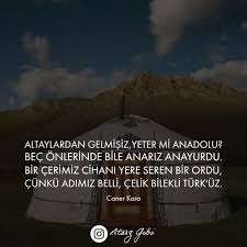 altaylardan gelmisiz yeter mi anadolu bec onlerinde bile anariz anayurdu bir cerimiz cihani yere seren bir ordu cunku adimiz belli ce ordu adlar kurt ruhu