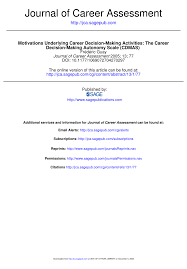 Questions focus on prediction, inference and character traits. Pdf Motivations Underlying Career Decision Making Activities The Career Decision Making Autonomy Scale Cdmas
