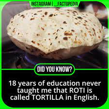 Roti In English Torrilla Rotiinenglish Factsaboutindai Ramdomfacts Facts Interesting Science Facts Unbelievable Facts Learn Facts