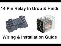 · pin configuration compatible with my power relay. 14 Pin Relay Wiring Working Base Wiring Diagram In Urdu Hindi Youtube