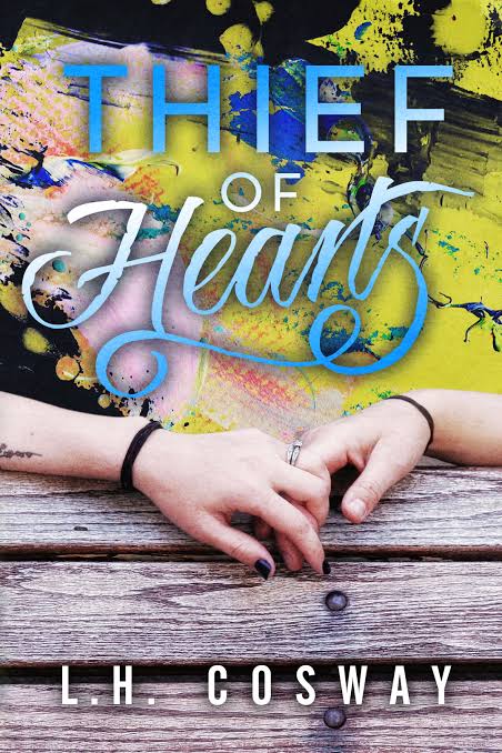 Thief of Hearts by L.H. Cosway: Review - The Book Disciple