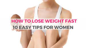 Maybe you would like to learn more about one of these? How To Lose Weight Fast In 1 Week 10 Easy Tips For Women