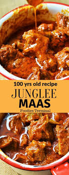 Junglee Maas Step By Step Rajasthani Junglee Maas A 100 Yrs Old Recipe Foodies Terminal Recipe Curry Recipes Curry Recipes Indian Recipes