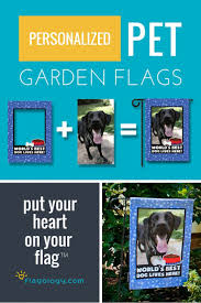 Pets Custom Printed Flags Flagology Com Pets Pet Garden Flag Your Pet
