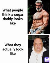 lknmemes What people think a sugar daddy looks like What they actually look  like | @lknmemes | Memes