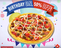 Dominos Pizza Birthday Promo Dominos Pizza Pizza Birthday