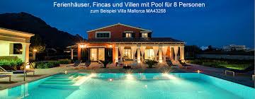 Ihr traumhaus zum kauf in mallorca finden sie bei immobilienscout24. Ferienhaus Mallorca Fur 8 Personen Mit Pool Mieten
