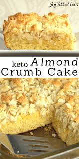 Almond Crumb Cake Sugar Free Low Carb Gluten Free Grain Free Thm S Keto My Almond Crum Crumb Cake Recipe Low Carb Recipes Dessert Keto Dessert Recipes