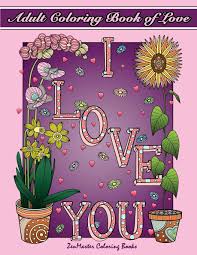 These free adult coloring pages are full of detailed whimsical designs that you can download, print and color! Amazon Com Adult Coloring Book Of Love A Romantic Coloring Book For Adults With Roses Hearts Butterflies And More Coloring Books For Grownups 9781544664712 Zenmaster Coloring Books Books