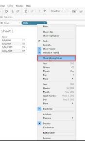 How To Show Missing Date Values From The Data Set In The View And Copy The Last Available Date Value For The Missing Values Tableau Software