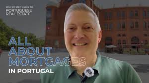 All About Mortgages in Portugal (Michael Minson)