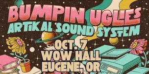 Bumpin Uglies