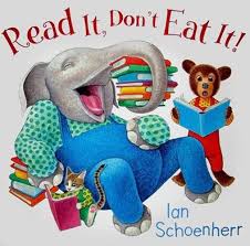 Read It, Don't Eat It!: Schoenherr, Ian, Schoenherr, Ian: 0000061724556:  Amazon.com: Books