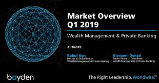 Deutsche bank luxembourg was one of the first financial institutions that were established in the country. Wealth Management Private Banking Market Overview Q1 2019 Executive Search Boyden