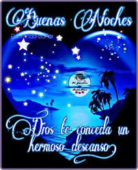 Merecido Descanso Te Amo Infinitamente Night Quotes Good Night Night