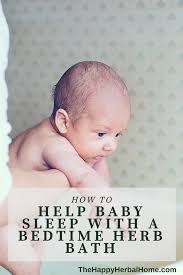 Let brew for about five minutes. How To Help Baby Sleep With A Bedtime Herb Bath The Happy Herbal Home