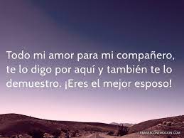 Maybe you would like to learn more about one of these? Frases Con Imagenes De Amor Para Mi Esposo Frases Con Emocion