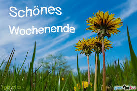 Resultado de imagen de SchÃ¶nes Wochenende