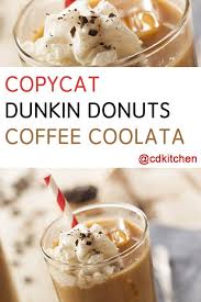 Copycat Dunkin Donuts Coffee Coolatta Man When Did Dunkin Get So Go Coffee Drink Recipes Dunkin Donuts Iced Coffee Recipe Dunkin Donuts Frozen Coffee Recipe