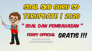 Modul belajar mandiri calon guru asn pppk diprioritaskan bagi guru honorer di sekolah negeri dan swasta, namun bisa juga dimanfaatkan bagi guru pada umumnya yg terdaftar di dapodik. Contoh Soal Cpns 2019 2020 Soal Skb Guru Sd 2020 Icpns