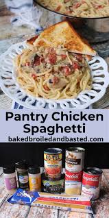 Pantry Chicken Spaghetti Recipe Can Chicken Recipes Chicken Spaghetti Recipes