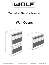 4 | wolf customer care 800.222.7820. Wolf Wall Ovens Technical Service Manual Pdf Download Manualslib