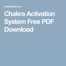 Chakra Activation System Book Pdf Free Download Chakra Activation System Book Pdf Free Download Chakra Activation System Chakra Activation Chakra Pdf Download