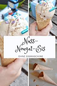 Nuss Nougat Eis Rezept Fur Den Perfekten Sommer Simplylovelychaos Rezept Nuss Nougat Eis Rezepte Thermomix Eis Rezept