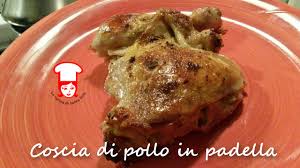 Come cucinare cosce di pollo in padella. Cosce Di Pollo In Padella La Cucina Di Nonna Rita Secondi Piatti