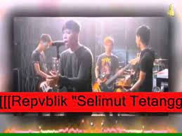 Berikut cuplikan syair nyanyian / teks dari lagunya: Repvblik Selimut Tetangga Youtube