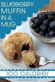 Splurge on 2 ounces of baked don't let snacks sabotage your diet. Healthy Microwave Single Serving Blueberry Muffin In A Mug Recipe Health Beet