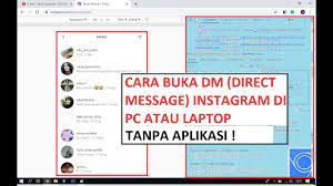 Check spelling or type a new query. Cara Buka Dm Instagram Di Pc Atau Laptop Tanpa Aplikasi Terbaru 2019 Youtube