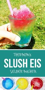 Slush Eis Hexenkuche De Rezept Eis Thermomix Slush Eis Thermomix Eis Rezept